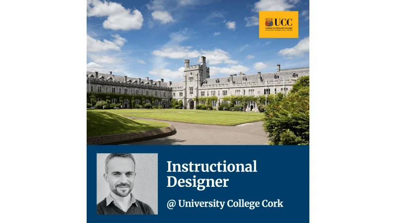 Instructional Designer @ UCC (2024-current)